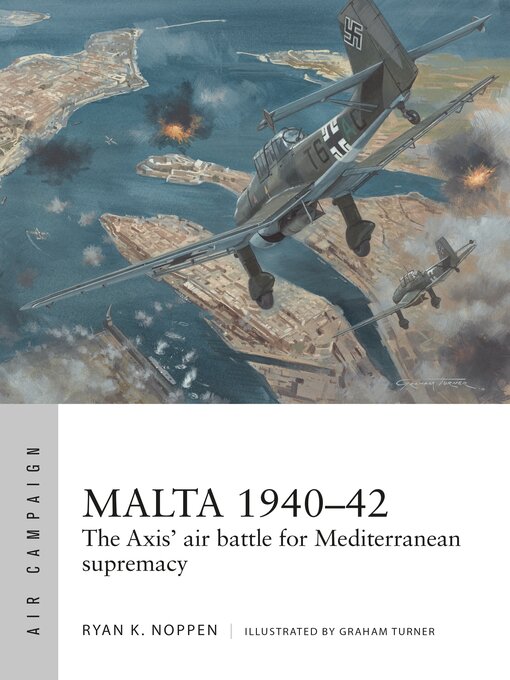 Title details for Malta 1940–42 by Ryan K. Noppen - Available